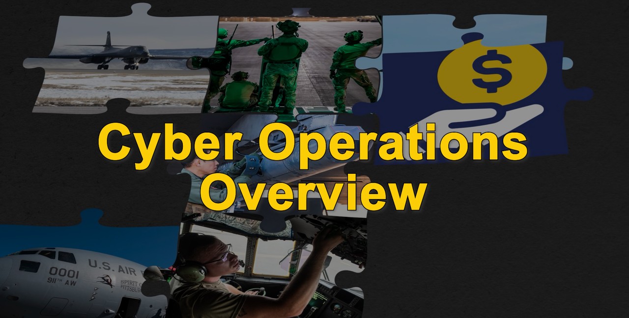 AFLCMC Personnel Directorate Career Field Overview – Cyber Operations