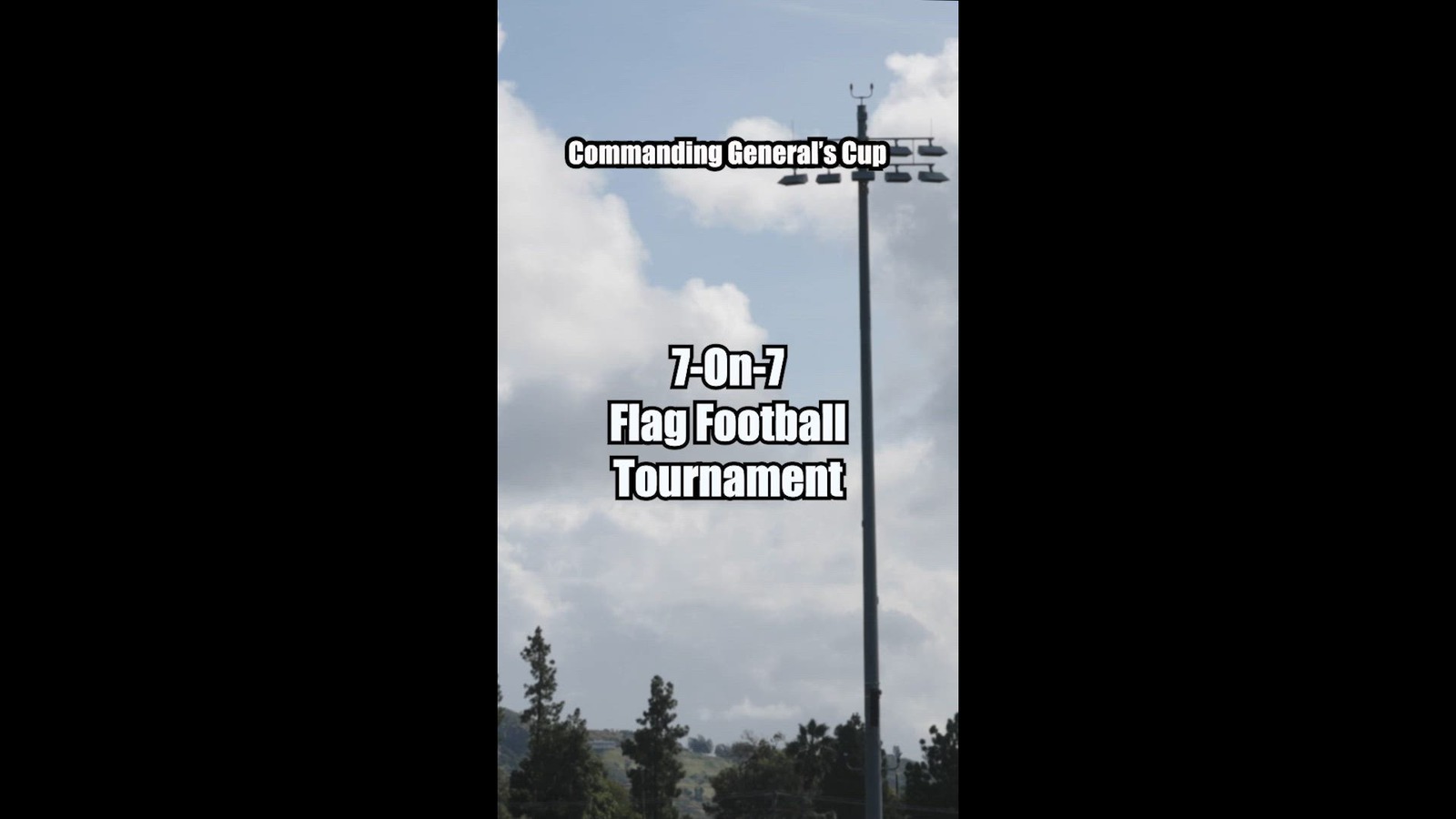Commanding General's Cup - Flag Football Tournament 2026 (REEL)