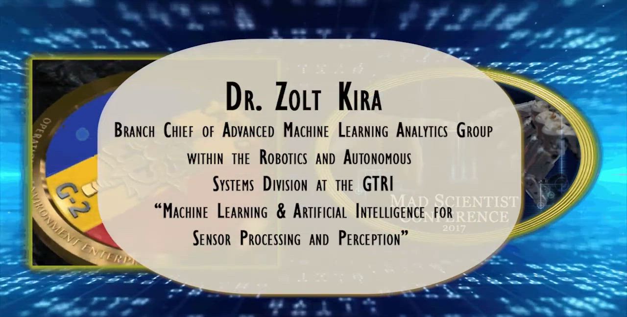 Mad Scientist GTI Conference 2017: Machine learning and artificial intelligence w/ Dr Kira
