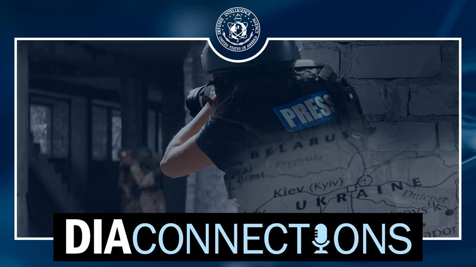 DIA Connections - Season 3 - Episode 3 Ukraine Truth Be Told