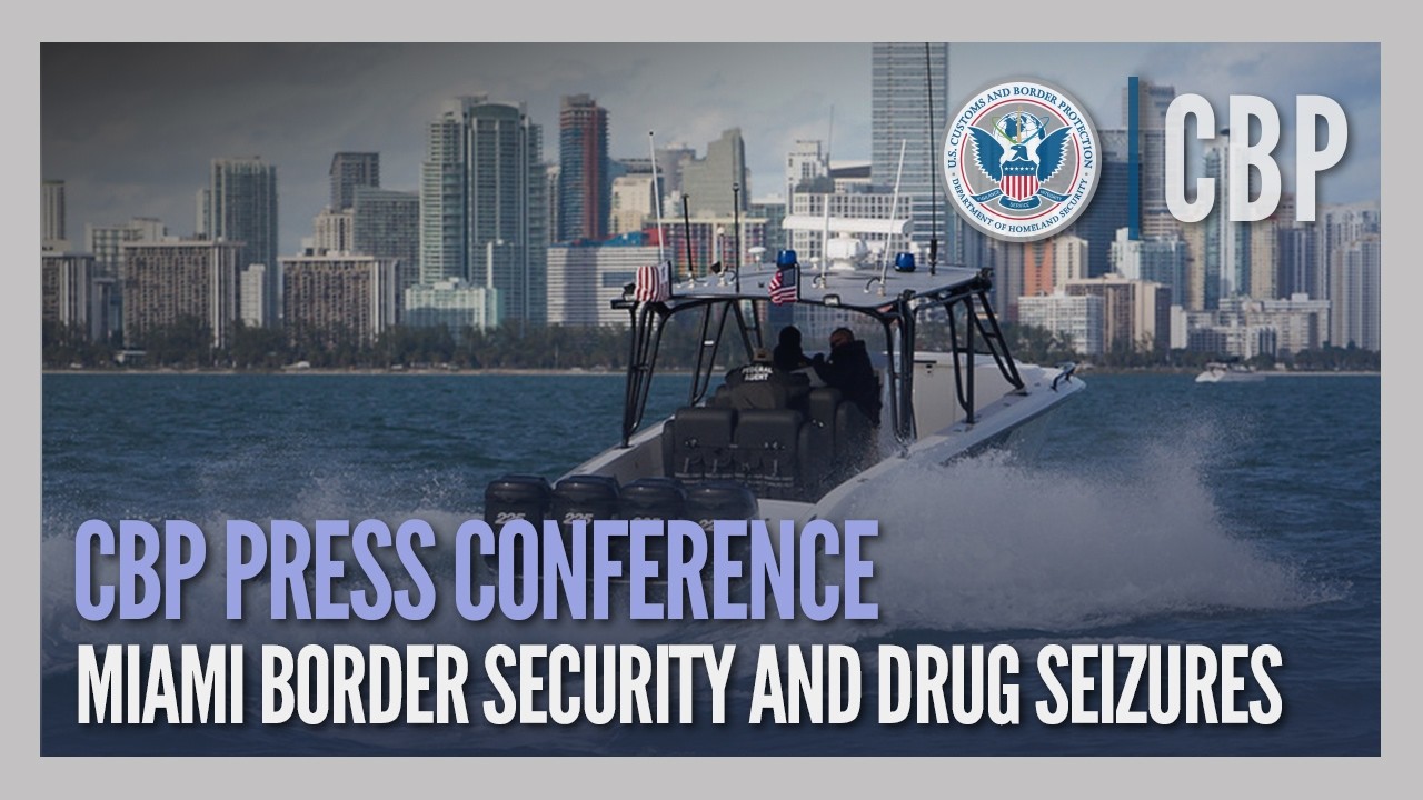 Miami Press Conference - Seizures and End of Year Successes  | CBP