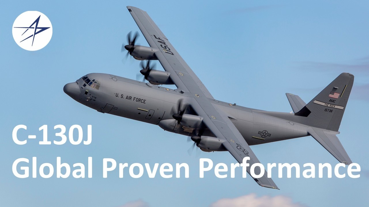 C-130J Super Hercules: Producing at Scale. Delivering Worldwide.