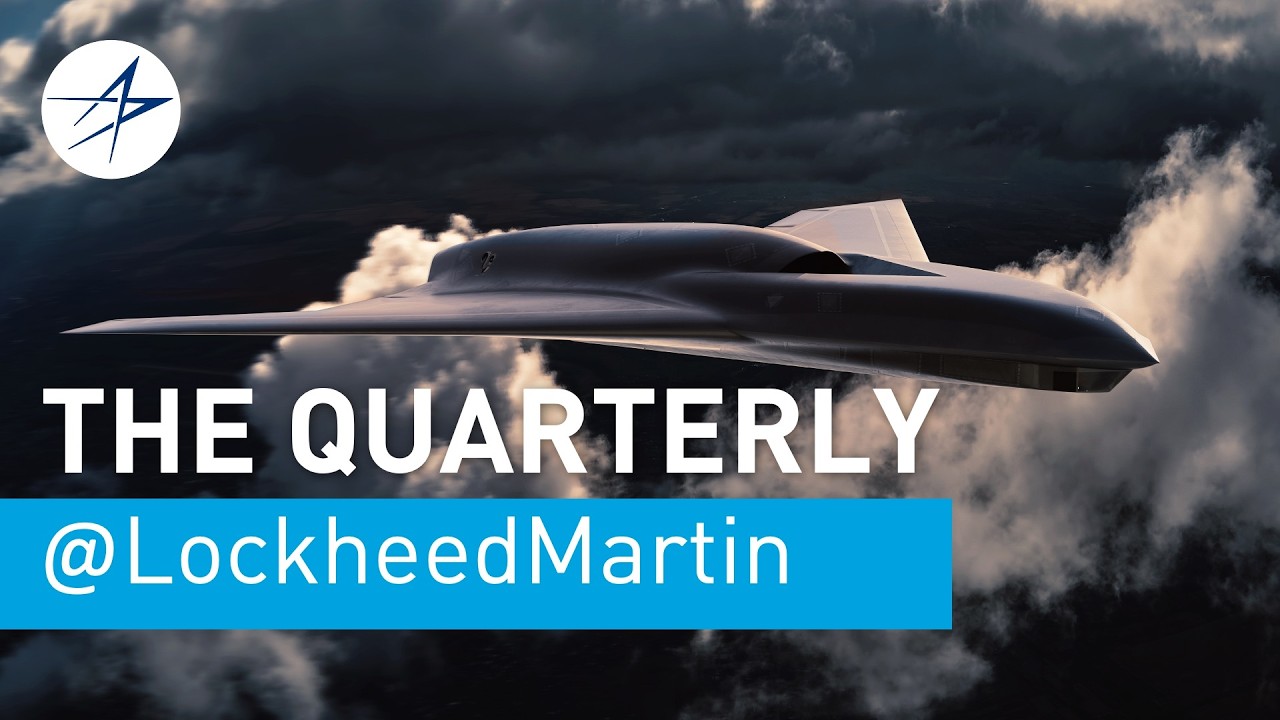Lockheed Martin's The Quarterly - Q3 2026