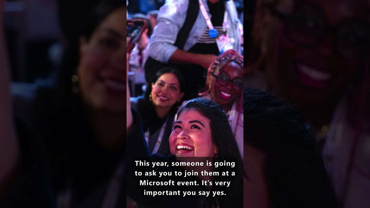 This year, someone's going to ask you to join them at a Microsoft Event...