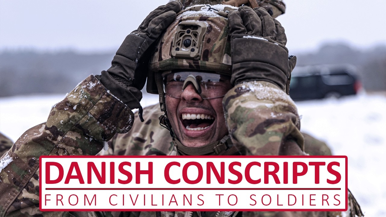 Denmark’s Conscription Is Changing |🇩🇰 From Civilian to Soldier